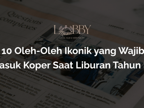 Oleh-oleh ikonik liburan